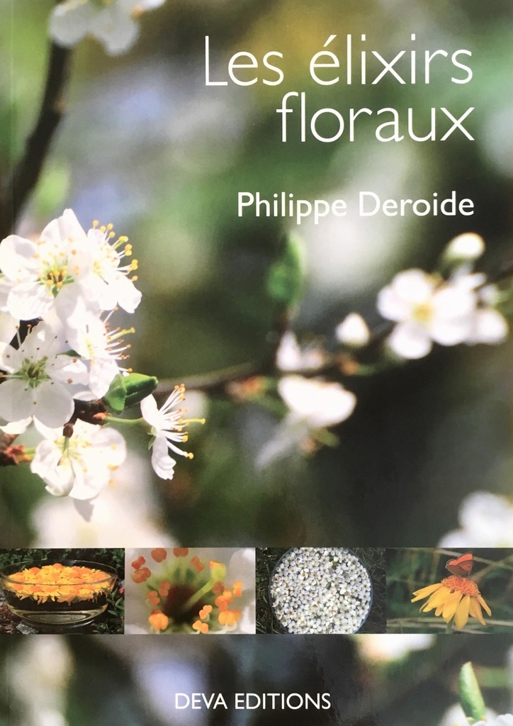 Livre "Les élixirs floraux", Philippe Deroide