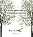 Livre "Traité de gemmothérapie, la thérapeutique par les bourgeons" Andrianne