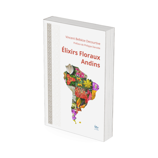[LIVRAND] Livre "Les élixirs floraux andins", Vincent Belbèze