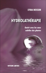 [LIVBOSS] Livre "Hydrolathérapie", Lydia Bosson