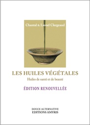 [LIVCLER] Livre "Les huiles végétales, huiles de santé et de beauté", Clergeaud