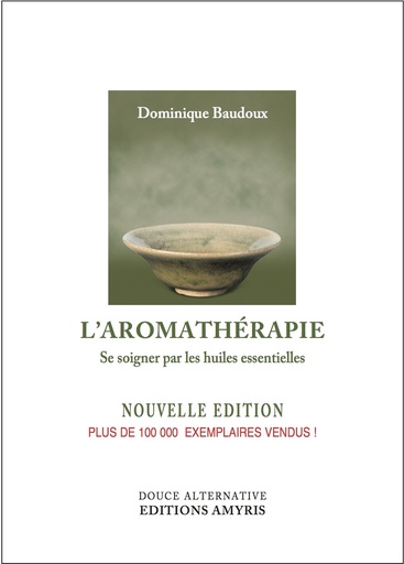 [LIVBAUD] Livre "Se soigner par les huiles essentielles", Baudoux